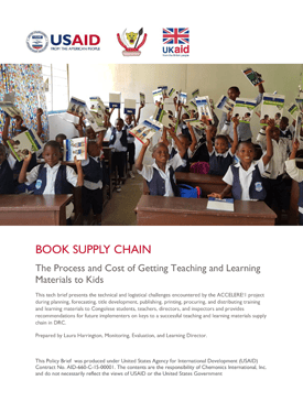The front page of a technical brief titled "Book Supply Chain: The Process and Cost of Getting Teaching and Learning Materials to Kids." Includes image of several children in a schoolroom smiling and holding books in the air.