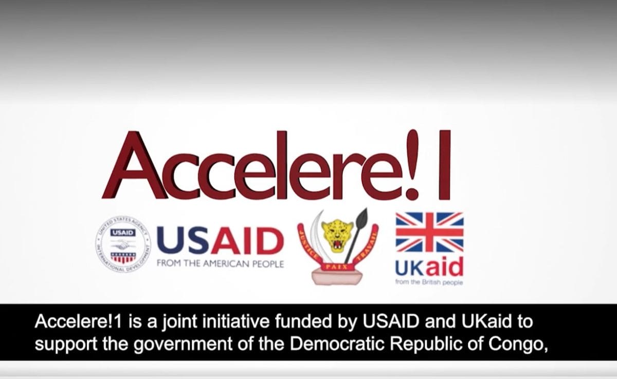 A graphic that says "Accelere! one" Below is a closed caption that reads "Accerlere! One is a joint initiative funded by USAID and UKaid to support the government of the Democratic Republic of the Congo."